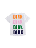 "Dink Dink Dink" T-Shirt - Greige Goods